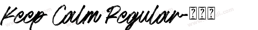 Keep Calm Regular字体转换